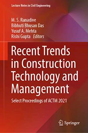 Recent Trends in Construction Technology and Management