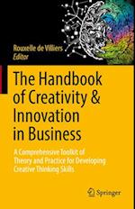 The Handbook of Creativity & Innovation in Business