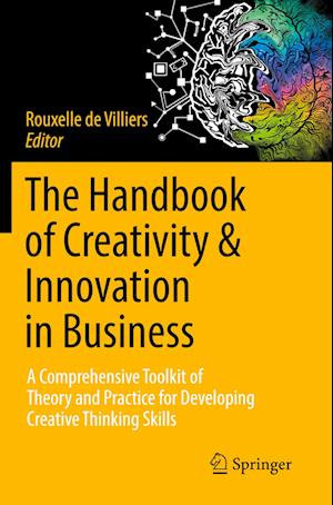 The Handbook of Creativity & Innovation in Business