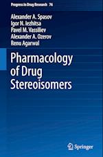 Pharmacology of Drug Stereoisomers