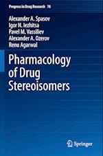 Pharmacology of Drug Stereoisomers