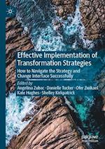 Effective Implementation of Transformation Strategies
