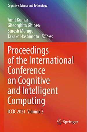 Proceedings of the International Conference on Cognitive and Intelligent Computing