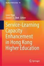 Service-Learning Capacity Enhancement in Hong Kong Higher Education