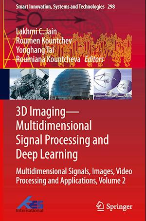 3D Imaging—Multidimensional Signal Processing and Deep Learning