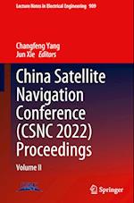 China Satellite Navigation Conference (CSNC 2022) Proceedings