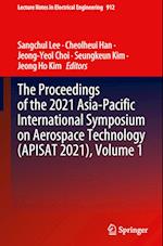 The Proceedings of the 2021 Asia-Pacific International Symposium on Aerospace Technology (APISAT 2021), Volume 1