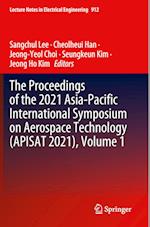 The Proceedings of the 2021 Asia-Pacific International Symposium on Aerospace Technology (APISAT 2021), Volume 1