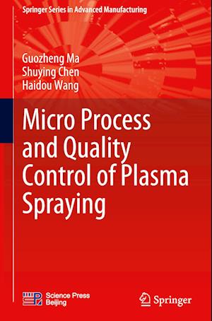 Micro Process and Quality Control of Plasma Spraying