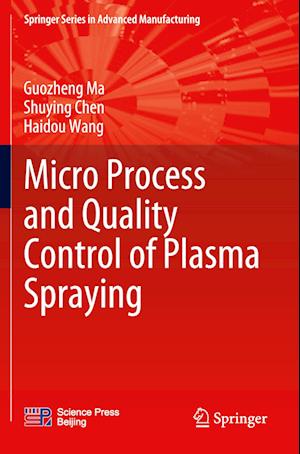 Micro Process and Quality Control of Plasma Spraying