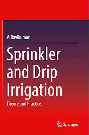 Sprinkler and Drip Irrigation