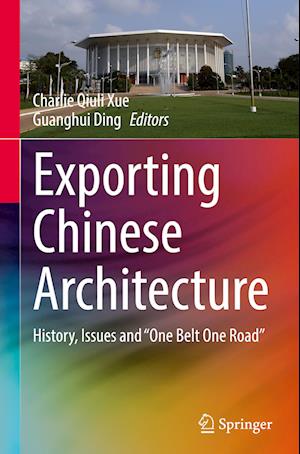 Exporting Chinese Architecture