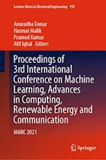 Proceedings of 3rd International Conference on Machine Learning, Advances in Computing, Renewable Energy and Communication