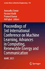 Proceedings of 3rd International Conference on Machine Learning, Advances in Computing, Renewable Energy and Communication