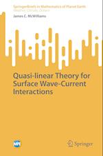 Quasi-linear Theory for Surface Wave-Current Interactions