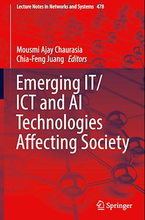 Emerging IT/ICT and AI Technologies Affecting Society