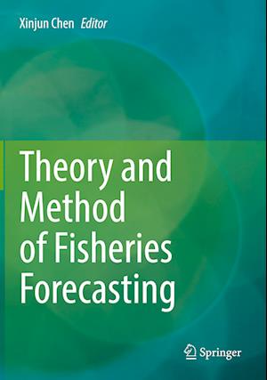 Theory and Method of Fisheries Forecasting