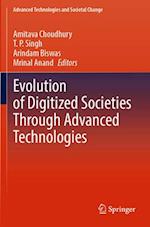 Evolution of Digitized Societies Through Advanced Technologies