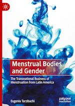 Menstrual Bodies and Gender