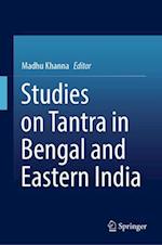 Studies on Tantra in Bengal and Eastern India