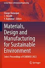 Materials, Design and Manufacturing for Sustainable Environment