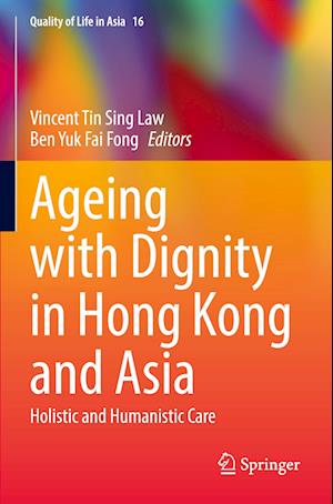 Ageing with Dignity in Hong Kong and Asia