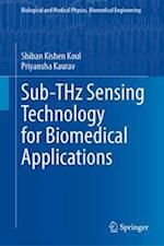 Sub-Terahertz Sensing Technology for Biomedical Applications