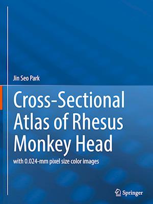 Cross-Sectional Atlas of Rhesus Monkey Head