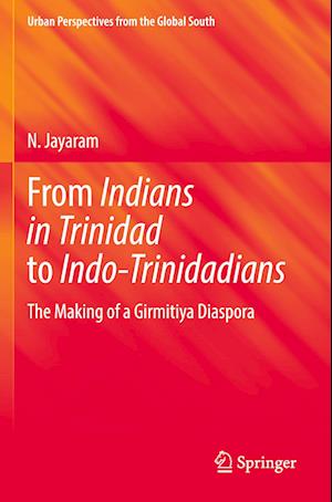 From Indians in Trinidad to Indo-Trinidadians