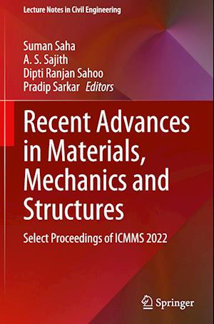 Recent Advances in Materials, Mechanics and Structures