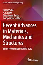 Recent Advances in Materials, Mechanics and Structures