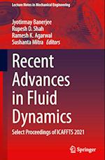 Recent Advances in Fluid Dynamics