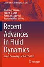 Recent Advances in Fluid Dynamics