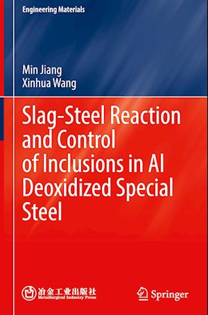 Slag-Steel Reaction and Control of Inclusions in Al Deoxidized Special Steel