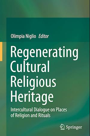 Regenerating Cultural Religious Heritage