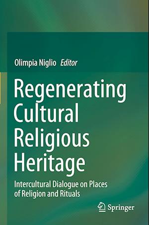 Regenerating Cultural Religious Heritage