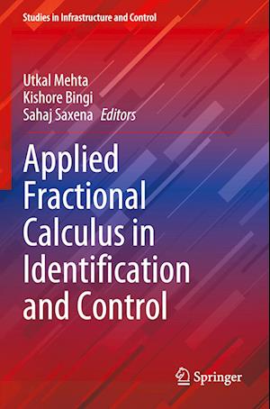 Applied Fractional Calculus in Identification and Control