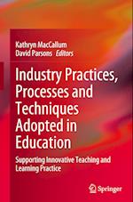 Industry Practices, Processes and Techniques Adopted in Education