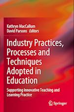 Industry Practices, Processes and Techniques Adopted in Education