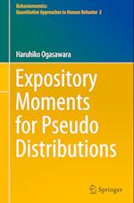 Expository Moments for Pseudo Distributions