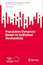 Population Dynamics Based on Individual Stochasticity