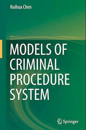 Models of Criminal Procedure System