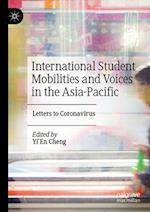 International Student Mobilities and Voices in the Asia-Pacific