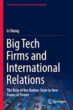 Big Tech Firms and International Relations
