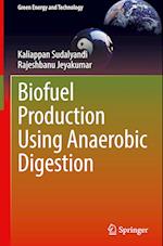 Biofuel Production Using Anaerobic Digestion