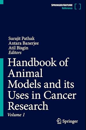 Handbook of Animal Models and its Uses in Cancer Research