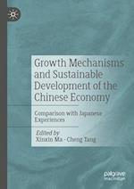 Growth Mechanisms and Sustainable Development of the Chinese Economy