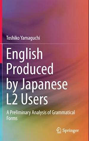 English Produced by Japanese L2 Users