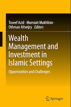 Wealth Management and Investment in Islamic Settings