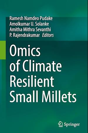 Omics of Climate Resilient Small Millets